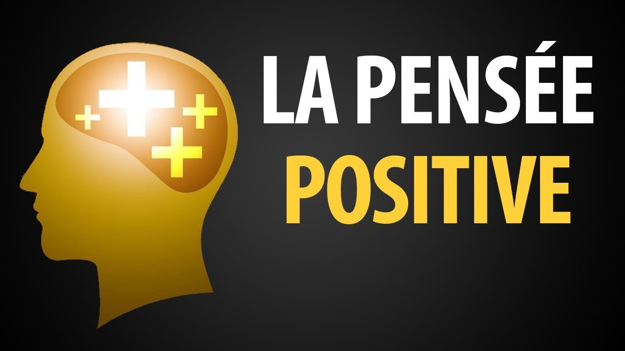 La Puissance De La Pensée Positive | Loi d'Attraction