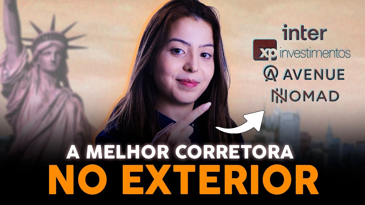 Qual a MELHOR CORRETORA pra investir no EXTERIOR?