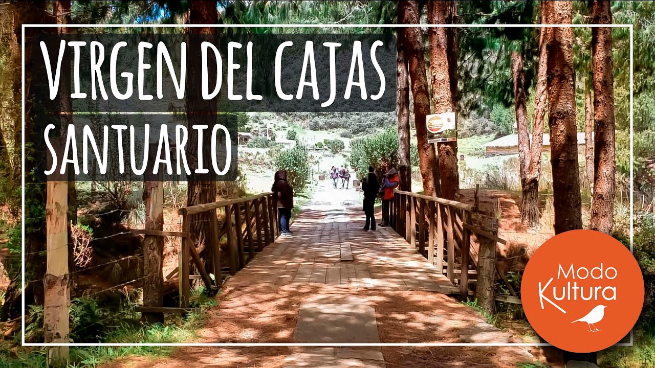 👉** VIRGEN DEL CAJAS**✝, EL SANTUARIO EN EL PARQUE NACIONAL CAJAS⛰, CONÓCELO.