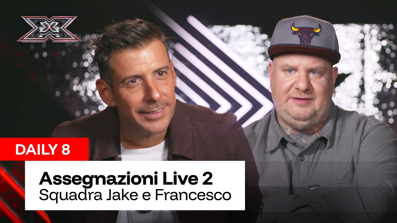 Le assegnazioni per il secondo Live | DAILY 8 X Factor 2025