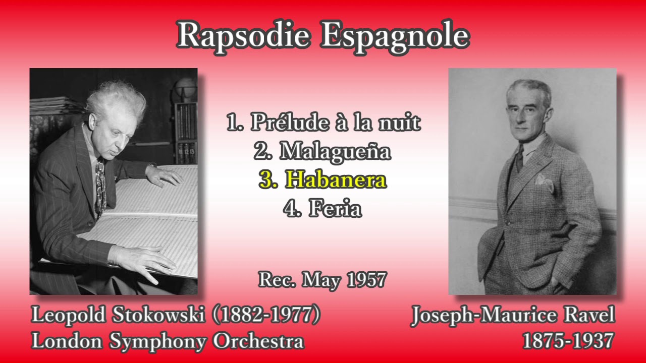Ravel: Rapsodie Espagnole, Stokowski & LSO (1957) ラヴェル スペイン狂詩曲 ストコフスキー