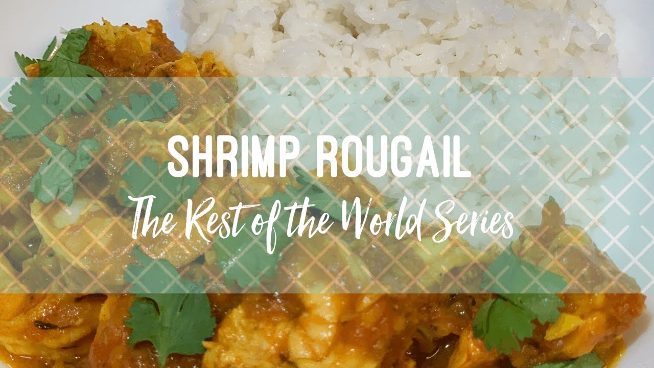 Shrimp Rougail | The Rest of the World Series