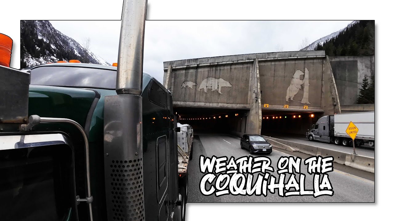 Weather on the Coquihalla • Canada's Highway Thru Hell • Super B Trucking Life 🇨🇦