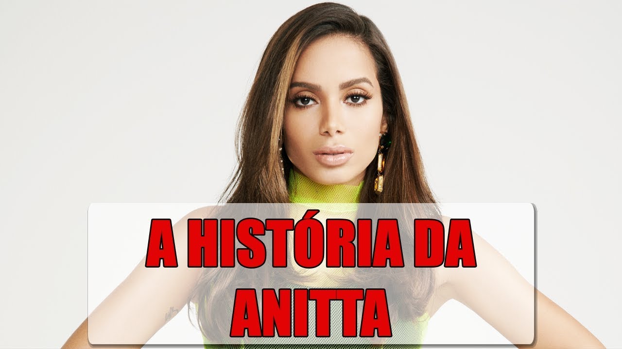 A história da ANITTA | FATOS E CURIOSIDADES #anitta