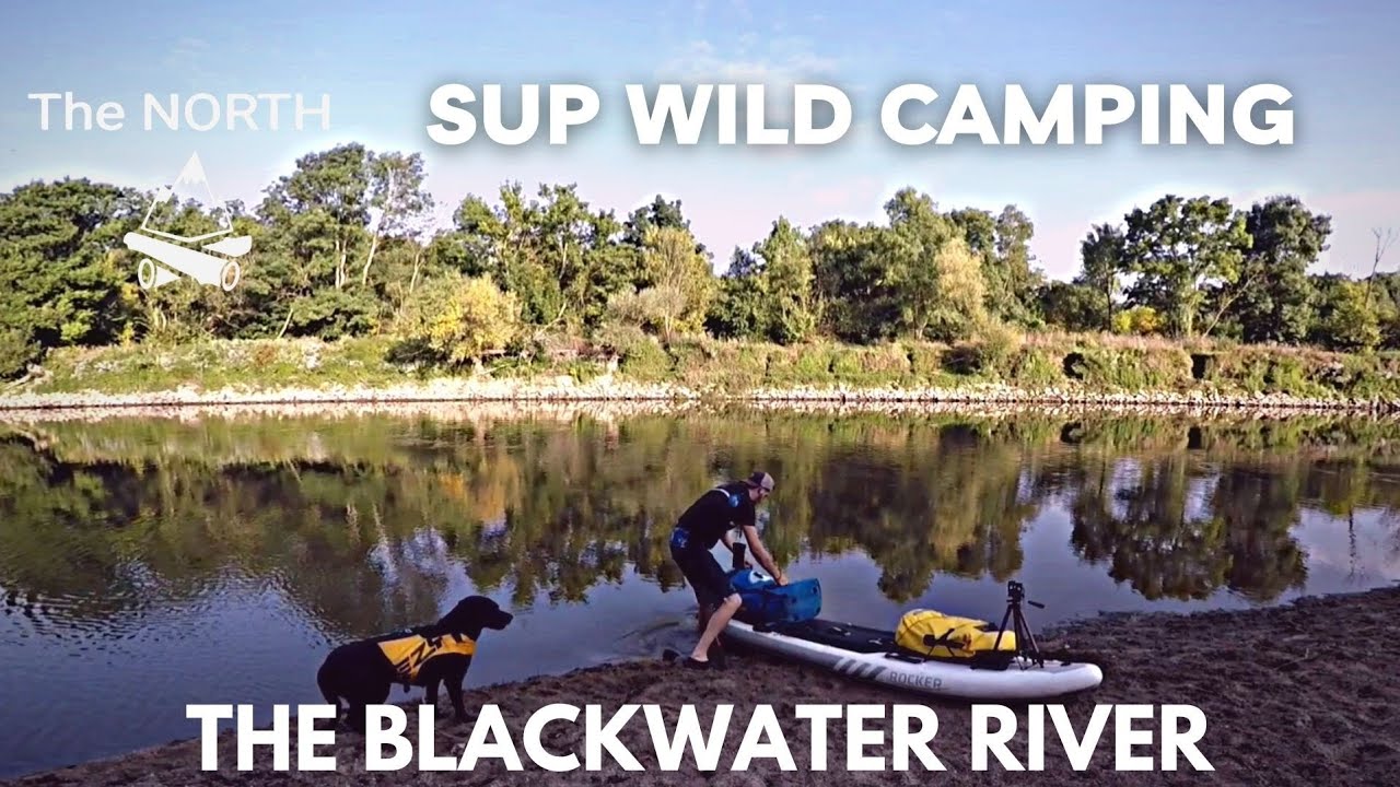 SUP Wild Camping | The Blackwater River
