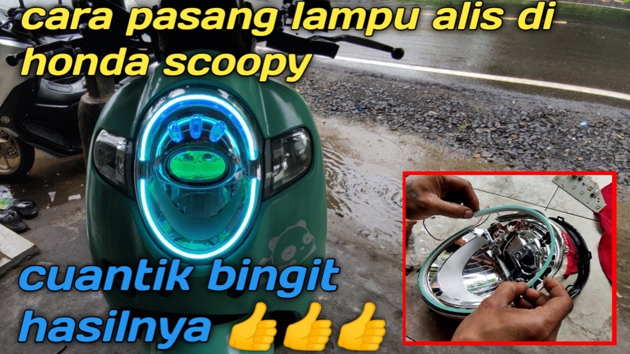 cara pasang lampu alis di motor scoopy