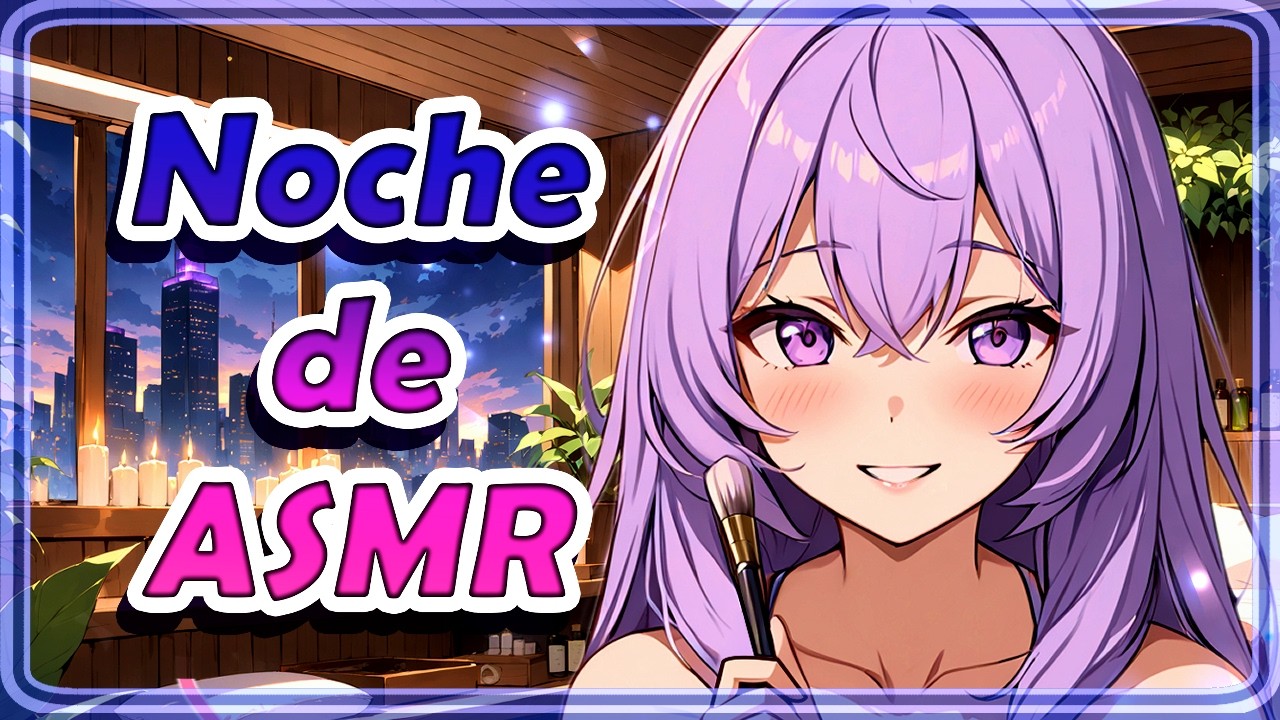 🪷 Noche de ASMR... Susurros Triggers  y más... /  Roleplay / ESPAÑOL 🪷