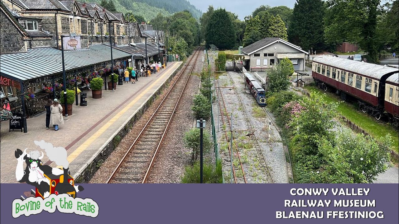 Conwy Valley Railway Museum + Blaenau Ffestiniog - 24th July 2025