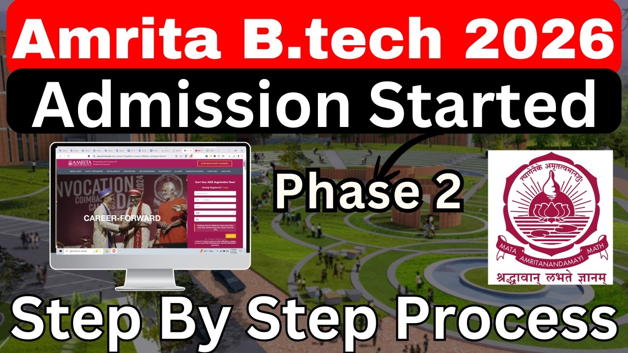 Amrita B.Tech 2026 Phase 2 Admission Process - AEEE 2026 Phase 2 Application Form | AEEE 2026