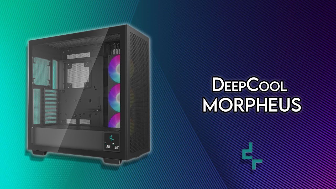 DeepCool MORPHEUS - Unboxing & Review