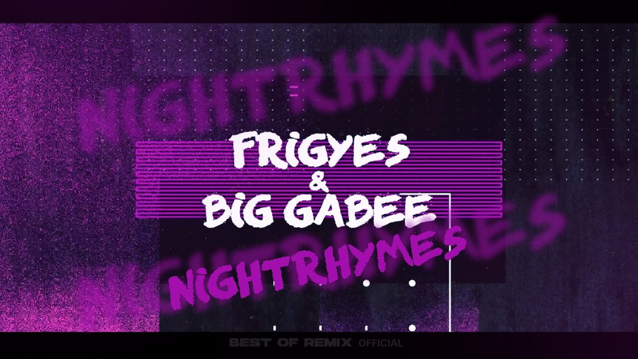 Frigyes & Big Gabee - Nightrhymes 2026 (Nightrhymes feat. Danny )