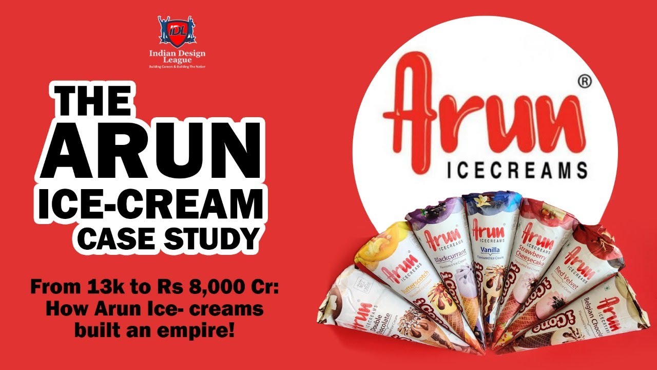 The Arun Icecream Case Study