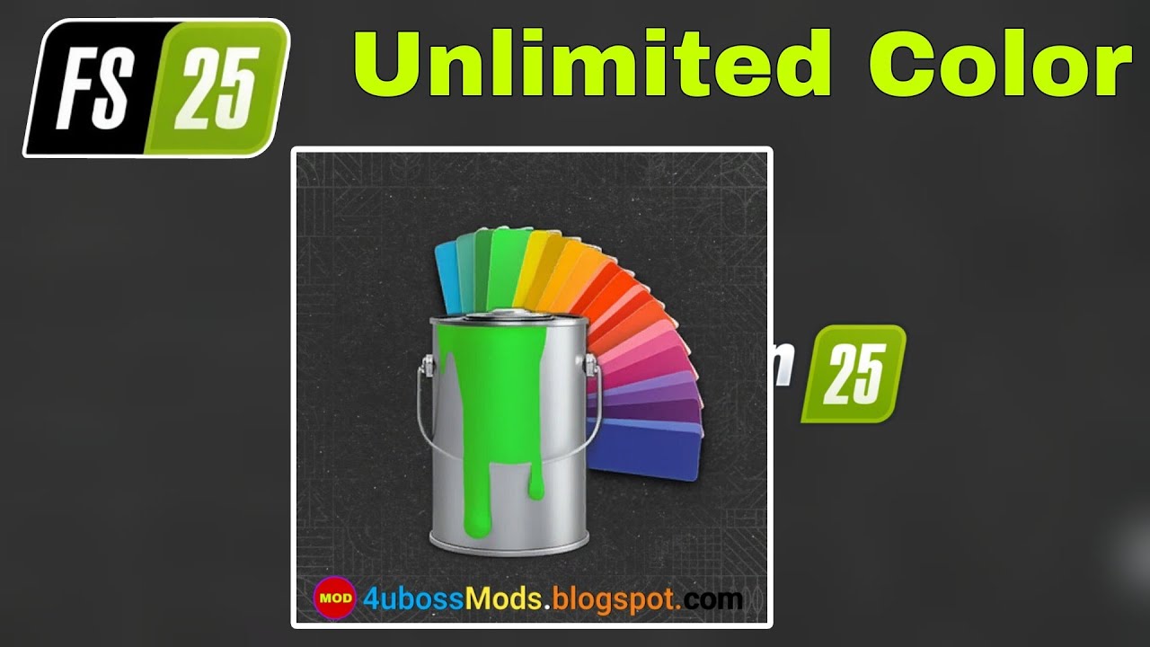 Fs25 Mods - Unlimited Color Configurations | 4uboss