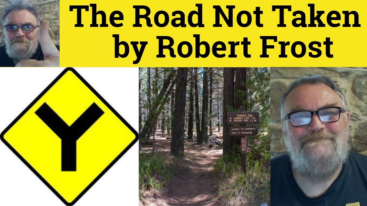 🔵 The Road Not Taken Poem by Robert Frost Analysis - Summary The Road Not Taken by Robert Frost
