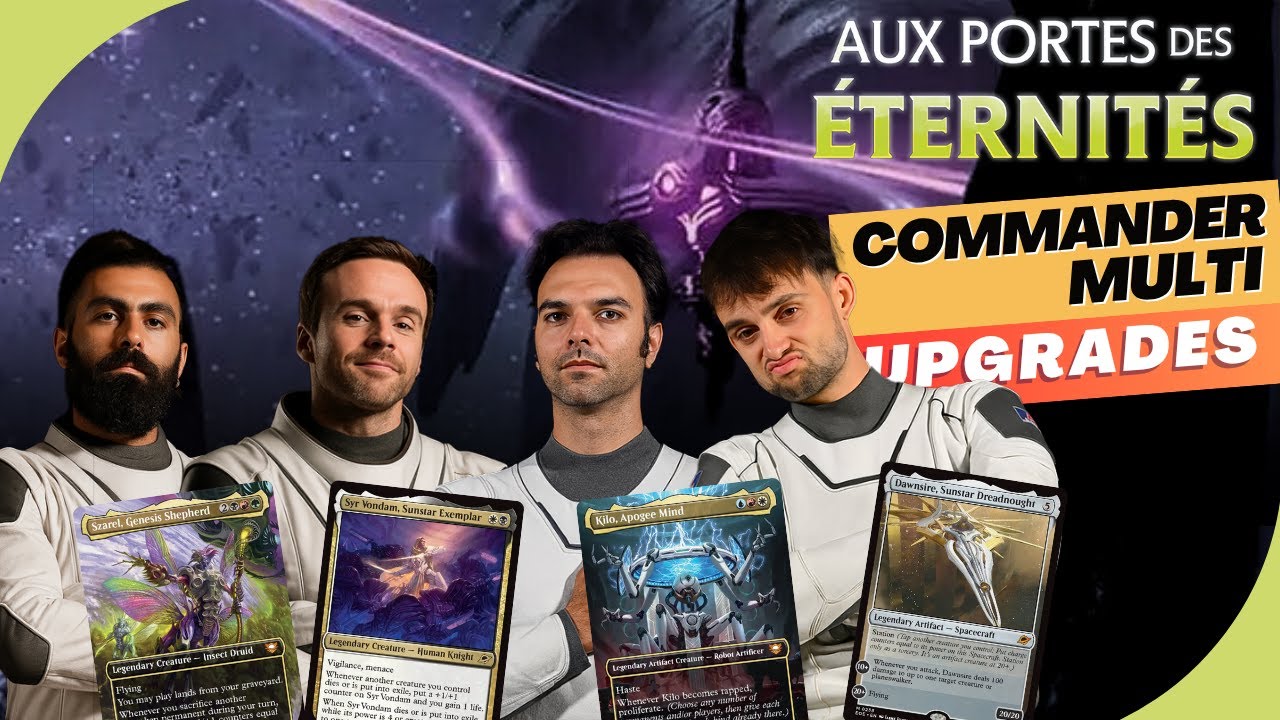 Commander Multi Edge of Eternities : SZAREL vs DAWNSIRE vs KILO vs SYR VONDAM