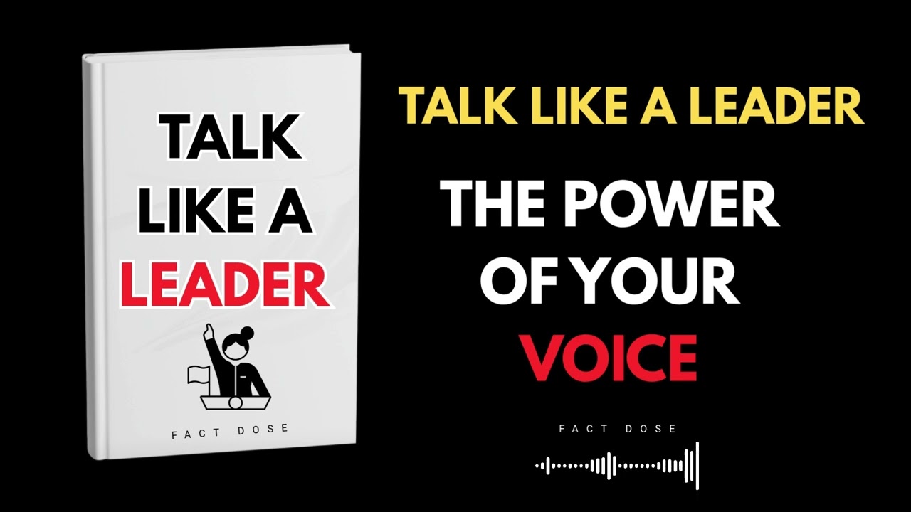 TALK LIKE A LEADER | Transform Your Voice, Transform Your Life
