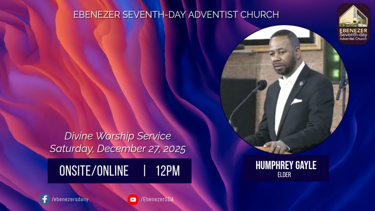 Ebenezer SDA Church Weekly Stream - December 27th, 2025