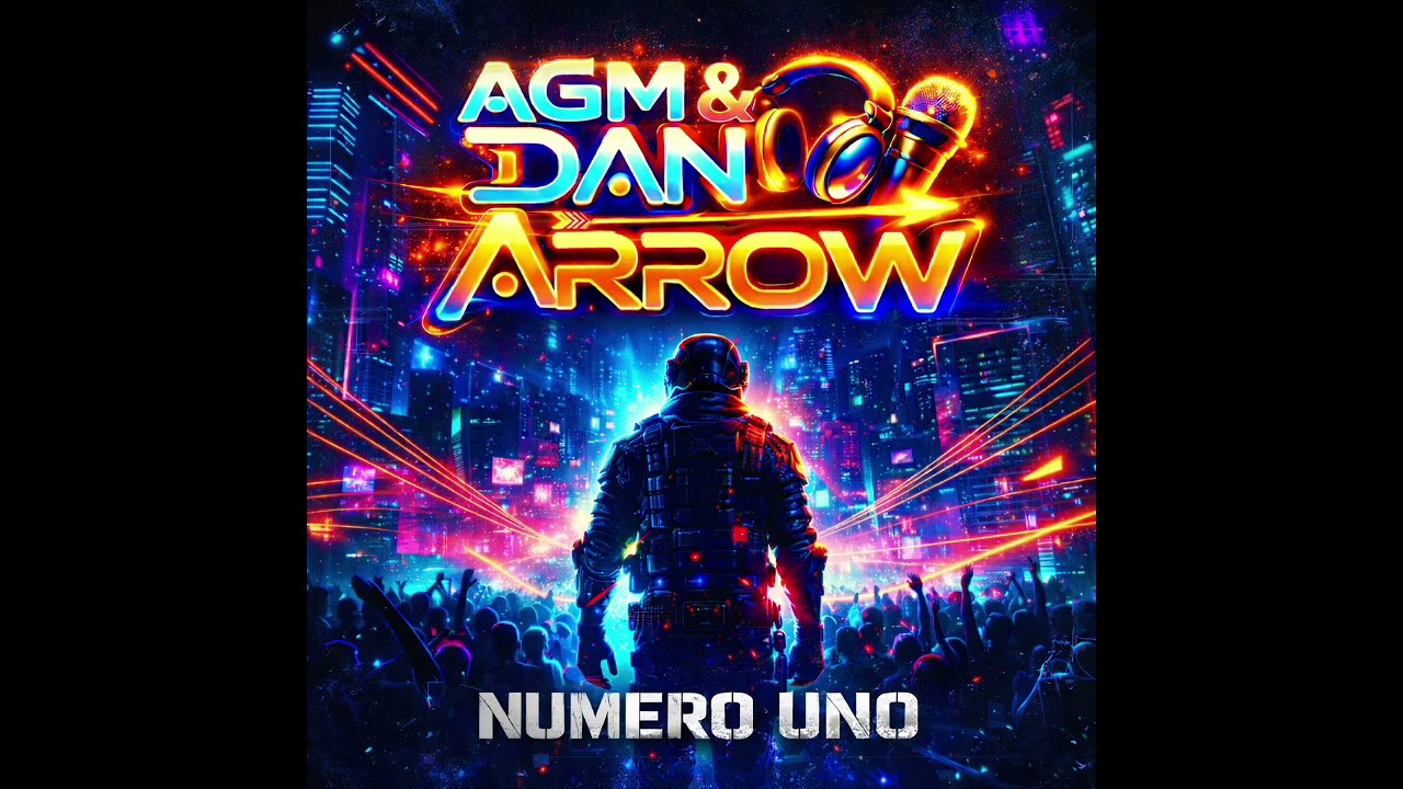 AGM & Dan Arrow - Numero Uno