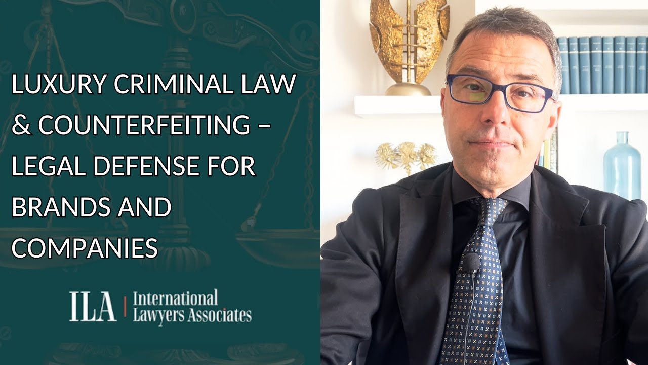 Luxury Criminal Law & Counterfeiting &ndash; Legal Defense for Brands and Companies