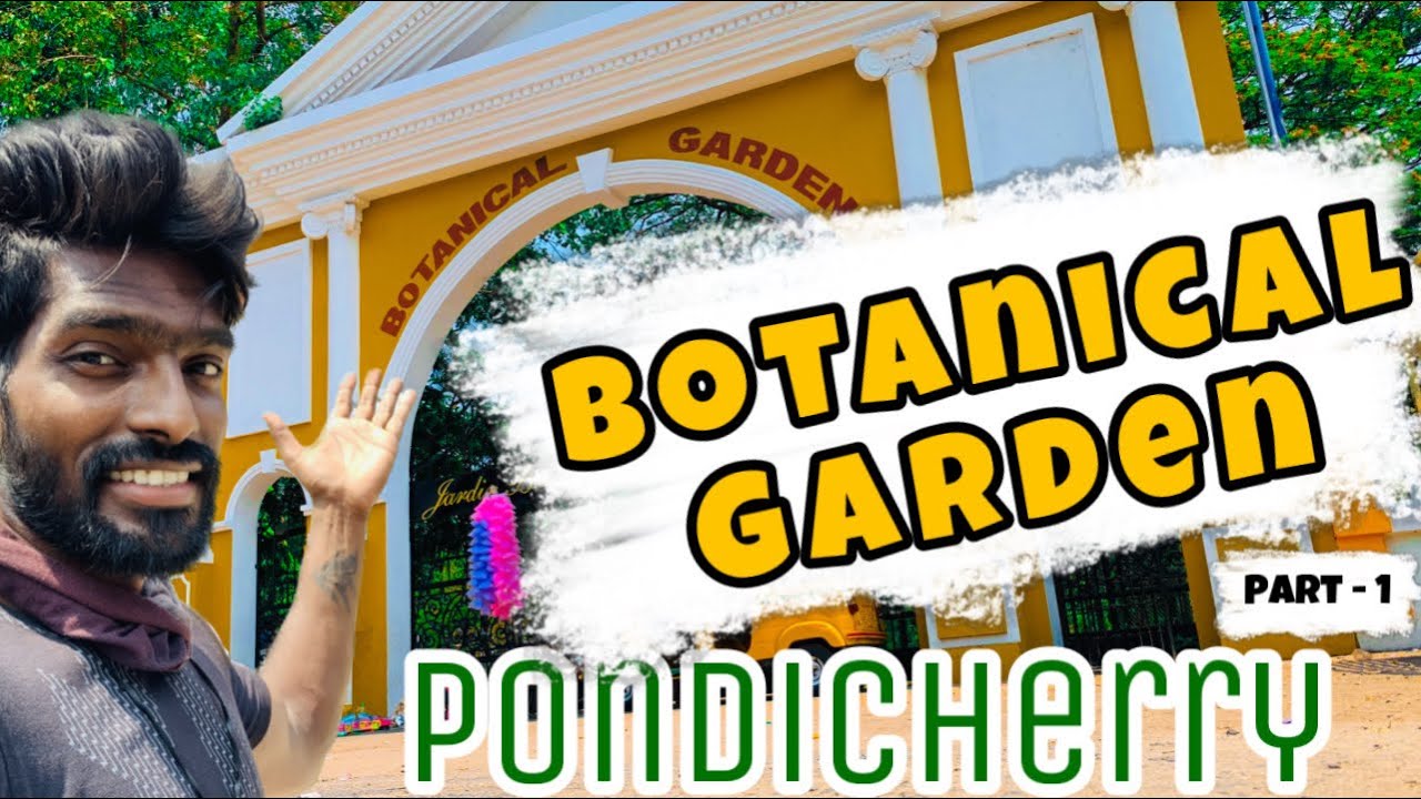 Botanical Garden Pondicherry (Part - 1)| Mejone Vlogs | MJ Vlogs |
