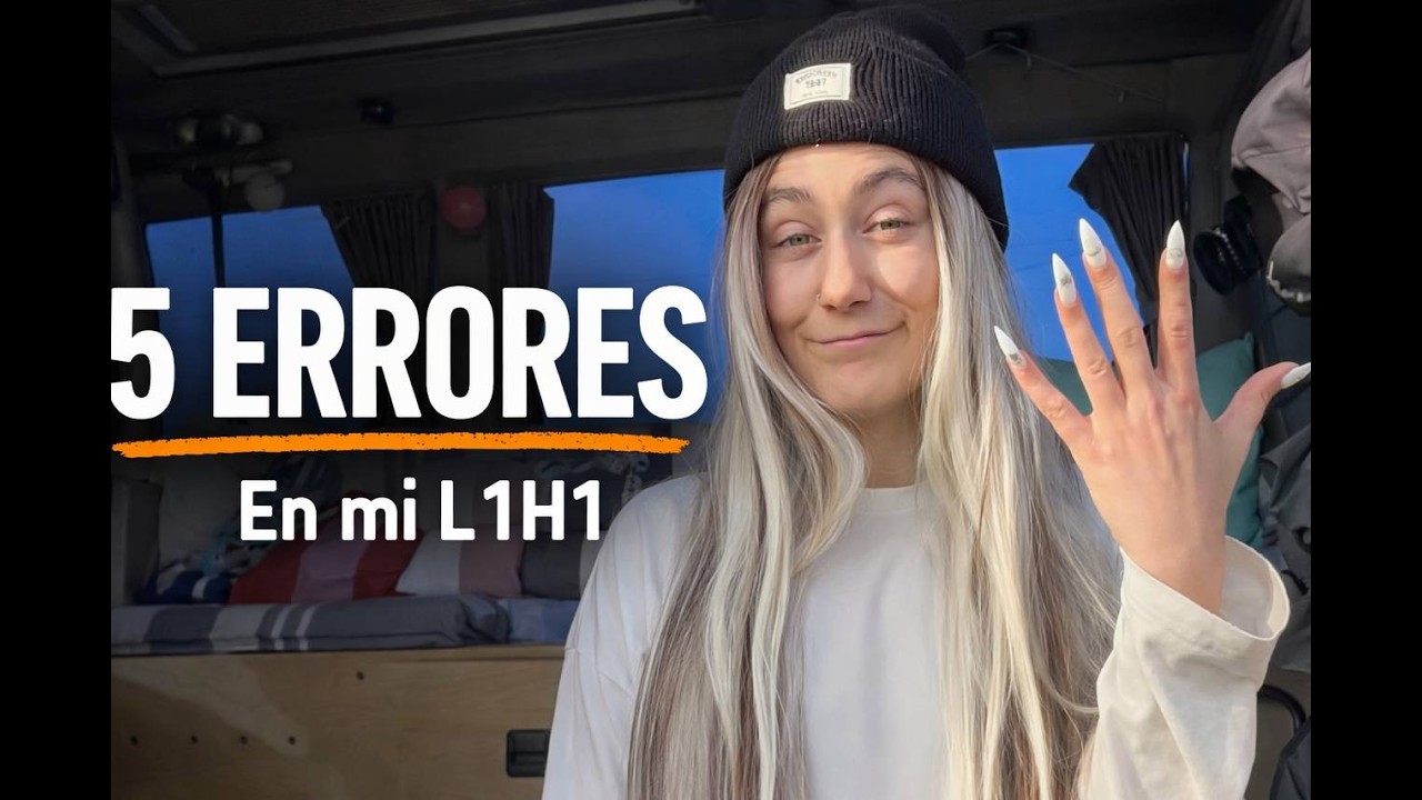 Los 5 ERRORES que cometí en mi L1H1 (y que tú puedes evitar)