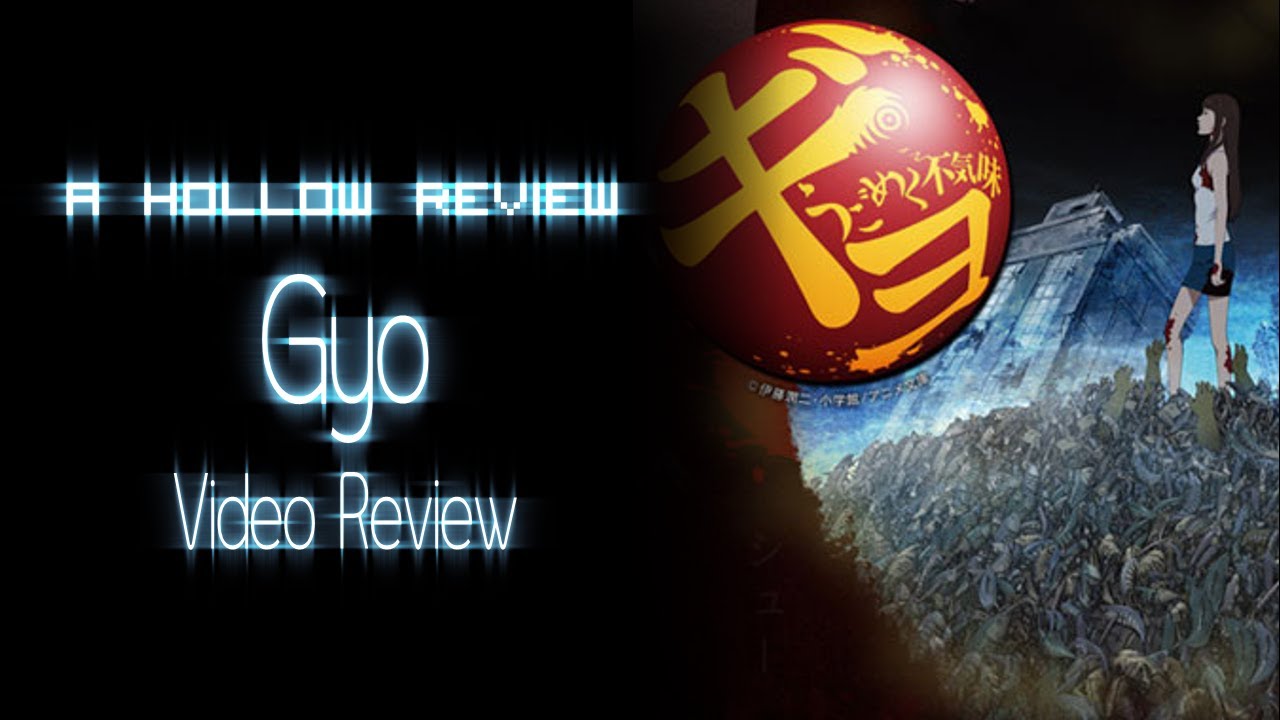 A Hollow Anime Review: Gyo (Tokyo Fish Attack) | Video Review