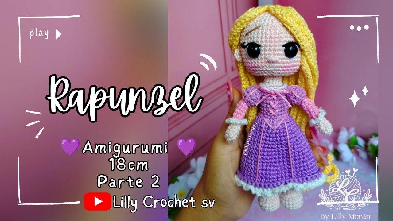 Rapunzel Amigurumi 18cm || Lilly Crochet || parte 2