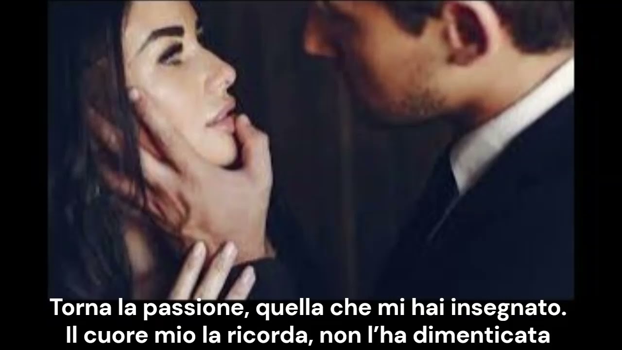 Torna 'a passione ( Torna la passione ) - Canzone