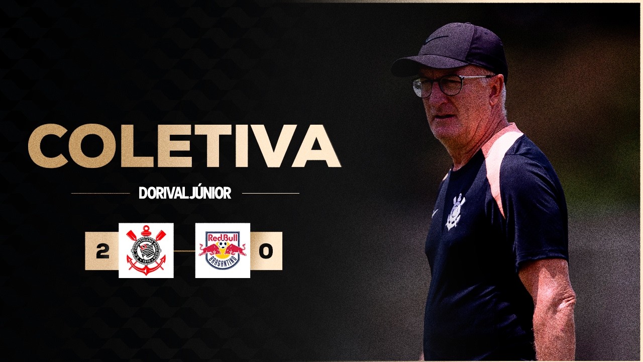 COLETIVA PÓS-JOGO | CORINTHIANS 2 X 0 RED BULL BRAGANTINO | DORIVAL JÚNIOR | BRASILEIRÃO 2026