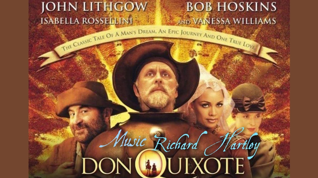 -Don Quixote--RICHARD HARTLEY 