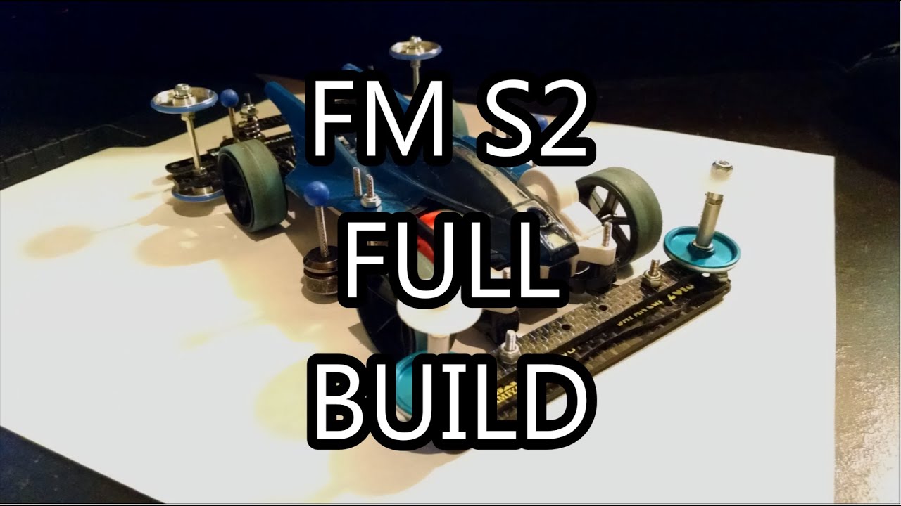 【ミニ四駆】Tamiya Mini 4WD Build: FM S2 FULL BUILD