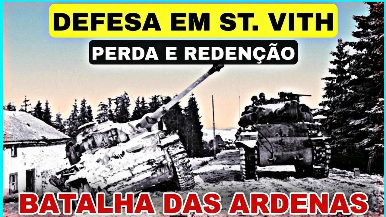 A resistência em St. Vith: Como os EUA mudaram o rumo da Batalha das Ardenas