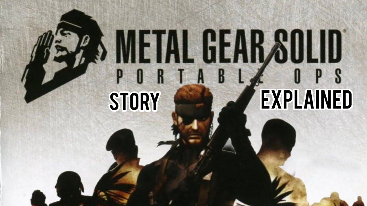 Metal Gear Solid Portable Ops STORY EXPLAINED