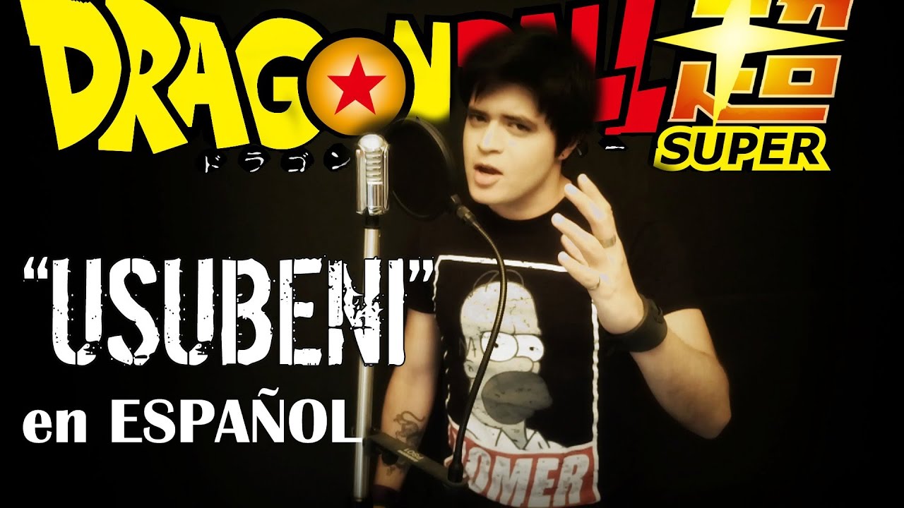 Dragon Ball Super ENDING 3 - Usubeni / Light Pink「Versión en Español Latino por E-Chan」