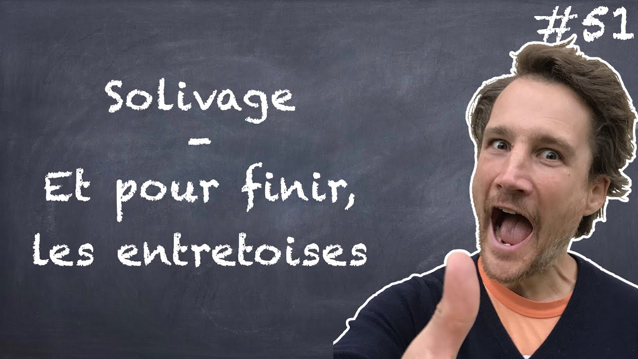 Solivage 13/14 - Et pour finir, les entretoises &ndash; NLAB #51