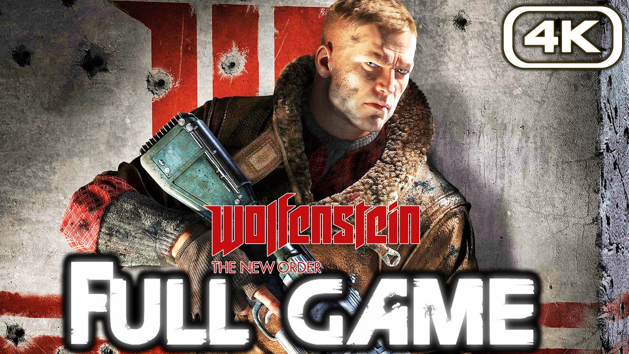 WOLFENSTEIN THE NEW ORDER Gameplay Walkthrough FULL GAME (4K 60FPS) No Commentary