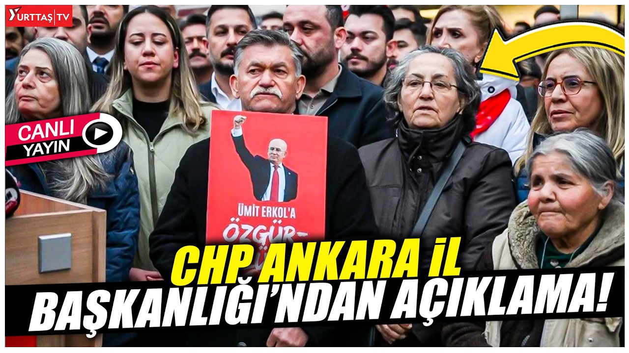 CHP Ankara İl Başkanlığı &ouml;n&uuml;nde a&ccedil;ıklama! #canlıyayın