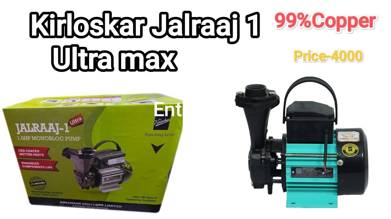 Kirloskar JalRaaj 1 Ultra max Full review and unboxing/price/Model