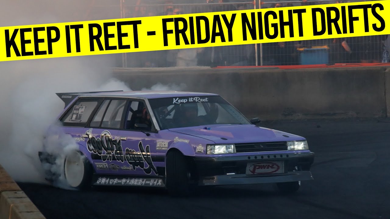 KEEP IT REET - FRIDAY NIGHT DRIFTS AT Calder Park MELBOURNE #DRIFTS #JDM #MELBOURNE