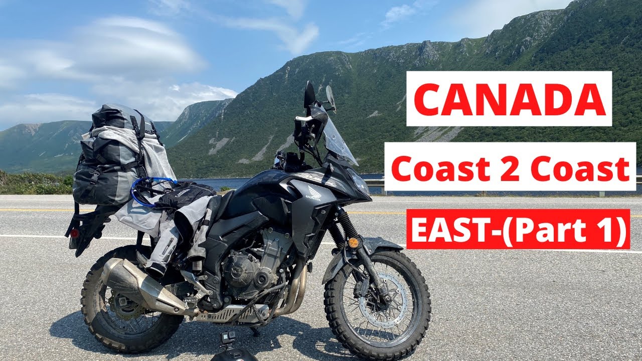 Canada: Coast to Coast by Motorcycle | East (Part 1)