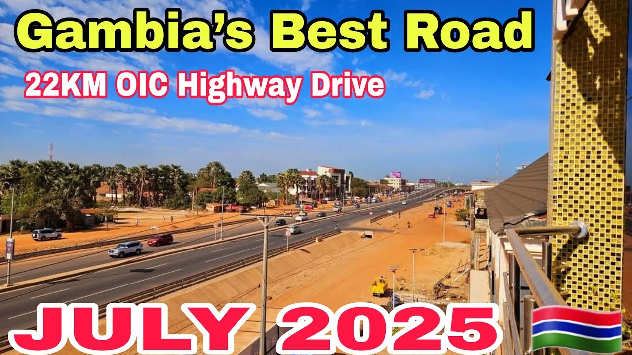 Full Drive on Gambia&rsquo;s Best Road  From Sting Corner to Airport Stunning 22km OIC Road Infrastructure