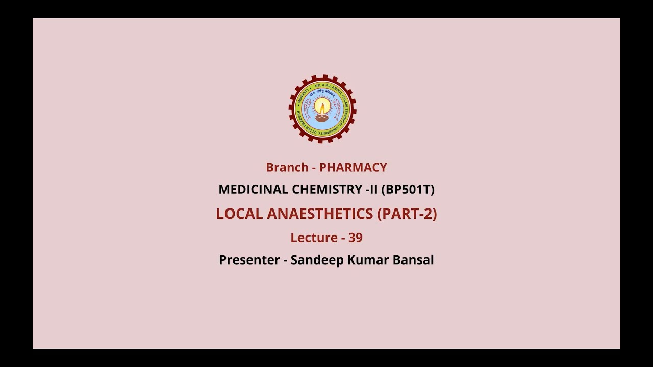 Medicinal Chemistry II | Local Anaesthetics Part-2 | AKTU Digital Education