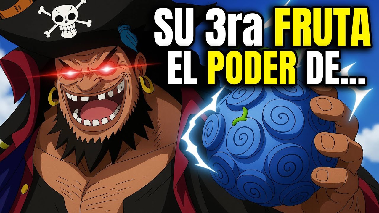 ODA acaba de REVELAR la SECRETA 3ª Fruta del Diablo de BARBANEGRA | One Piece Teoria