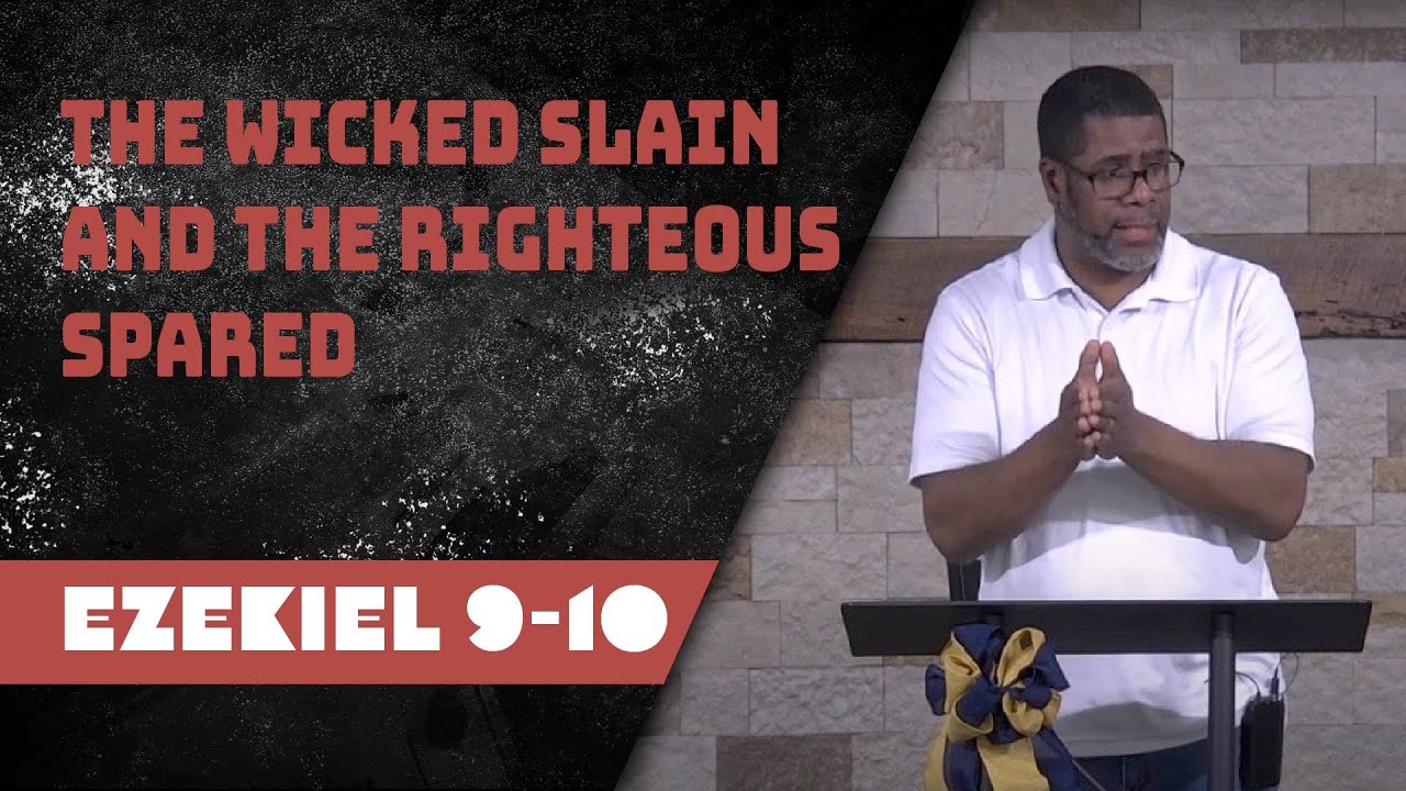 Ezekiel 9 & 10 // Wednesday Service