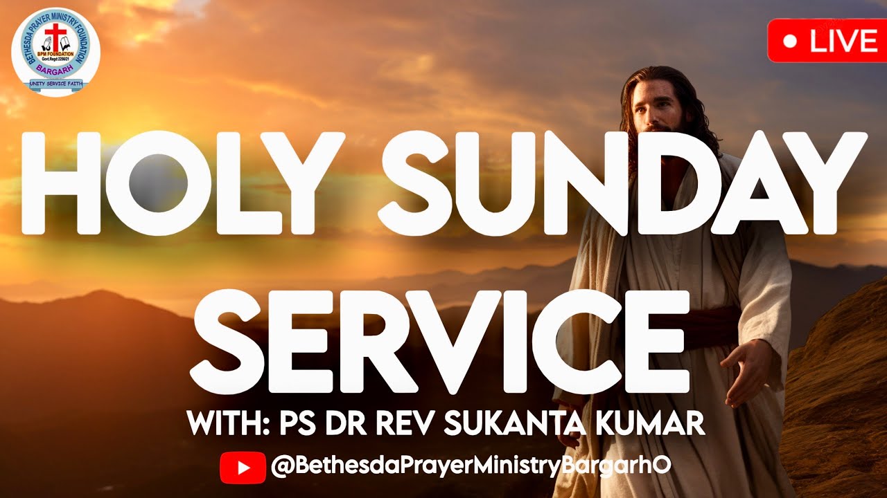HOLY SUNDAY SERVICE I PS SUKANTA BAG I BPMCT