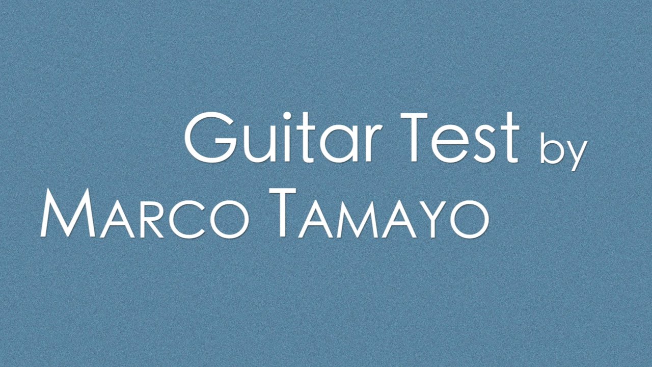 Marco Tamayo - Guitar Test - Festival Sor 2021
