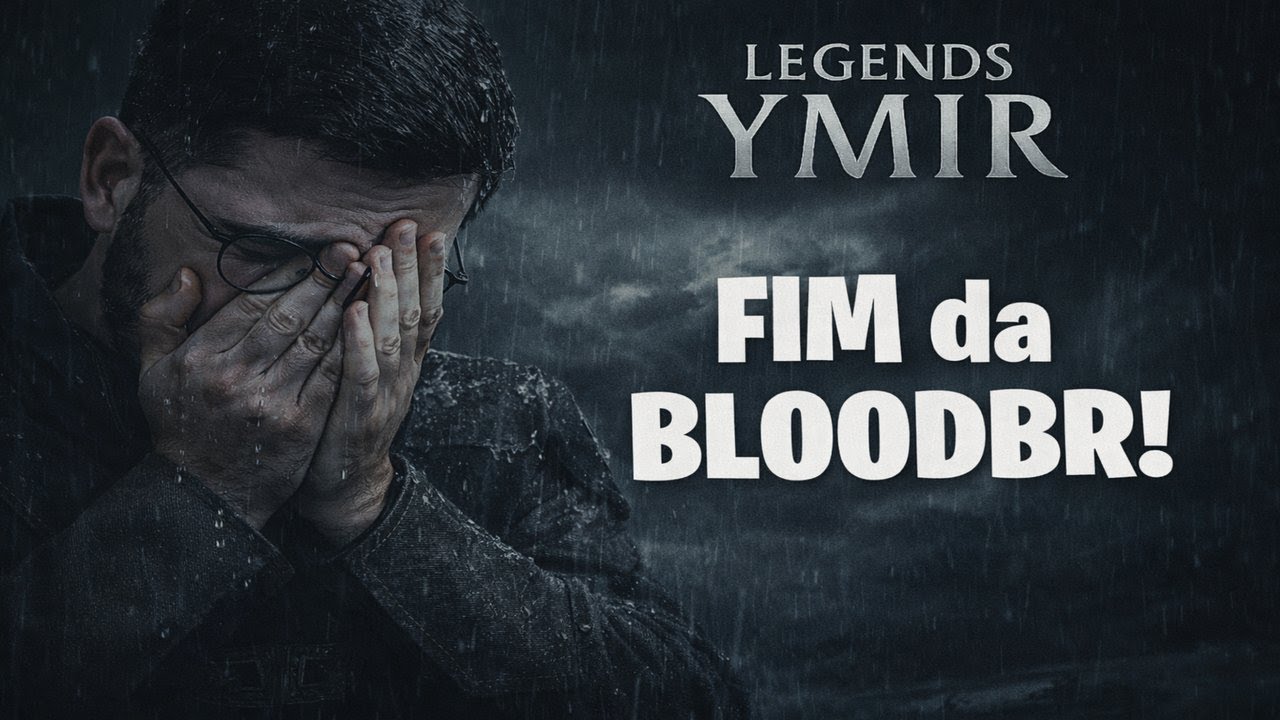 Legend of Ymir - VOU SAIR DA BLOODBR ?