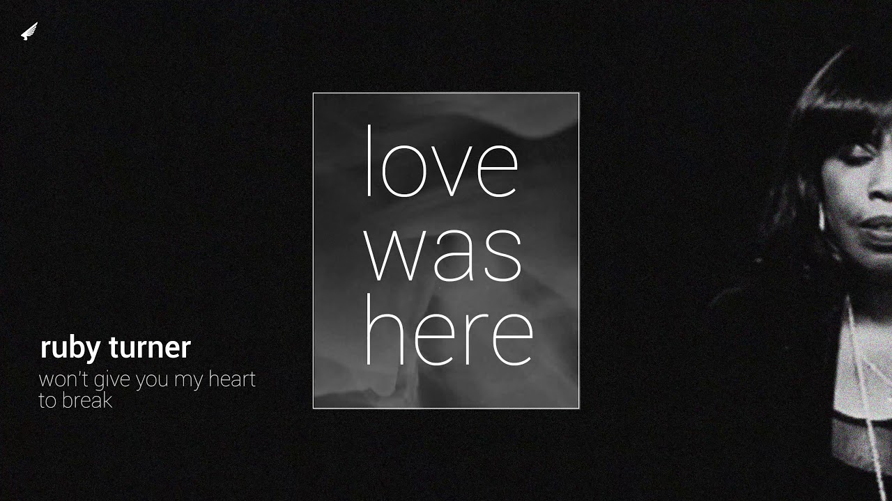 Won't Give Me Your Heart to Break by Ruby Turner – Music from The state51 Conspiracy
