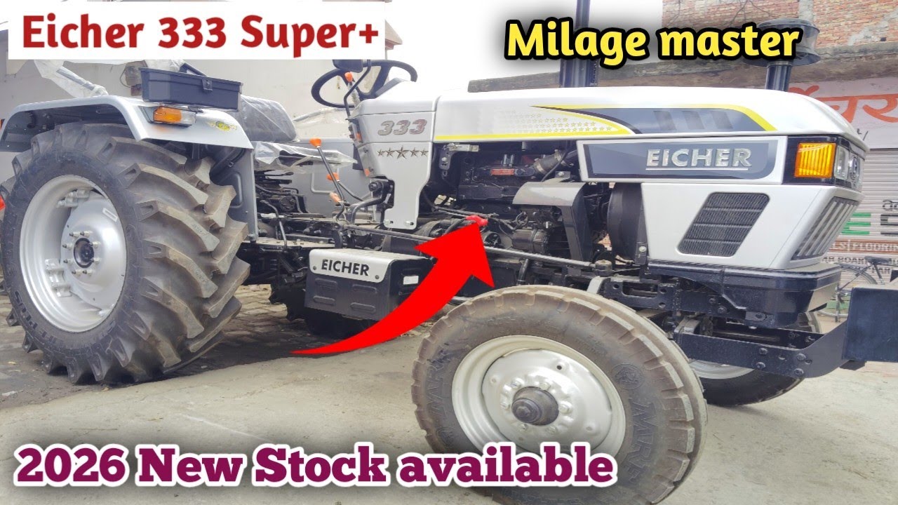 2026 का सबसे भरोसेमंद ट्रैक्टर? 😲 Eicher 333 Super+ | Mileage Master Review