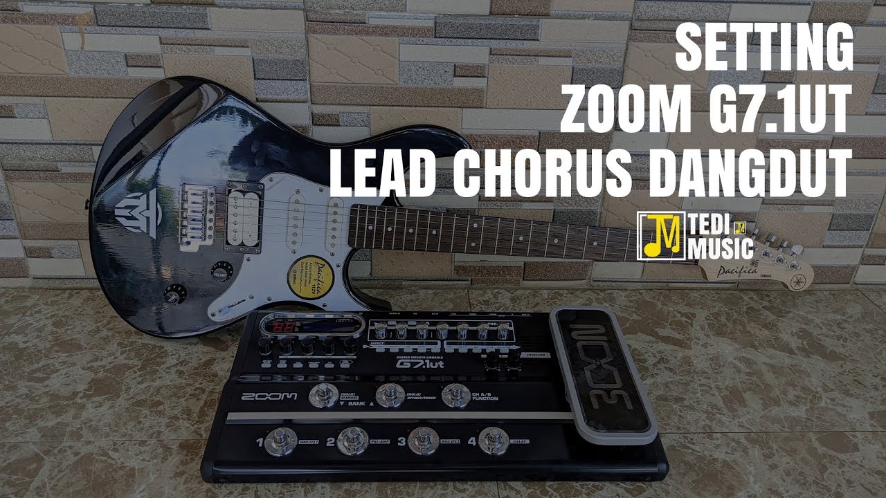 Setting Lead Dangdut Zoom G7.1ut | Cara setting efek Zoom g7.1ut dangdut Toni vh